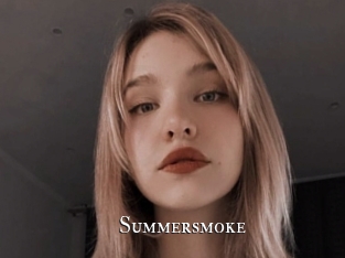 Summersmoke