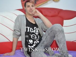 TWINKforSHOW