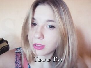 Tender_Eva