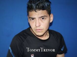 TommyTrevor