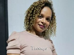 Tiana46