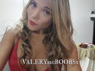 VALERYbigBOOBSx