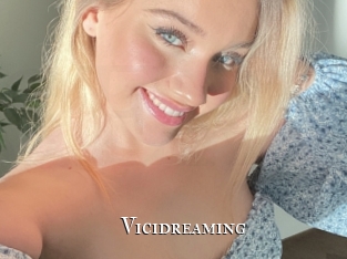 Vicidreaming