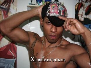 Xtremefucker