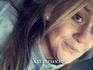 Xxxtatiana69